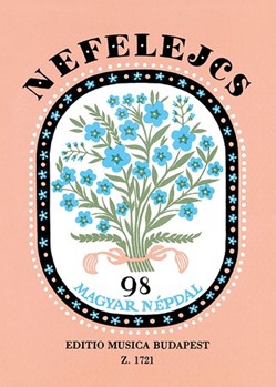 NEFELEJCS 98 Hungarian Folksongs