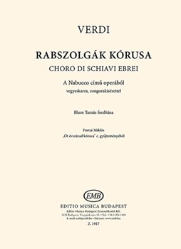 Rabszolgak korusa a Nabucco cimu operabol vegyeskarra zongorakiserettel