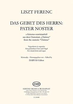 Das Gebet des Herrn: Pater Noster from the oratorio 'Christus' for mixed choir and organ