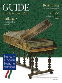 Guide to Early Keyboard Music Hungary