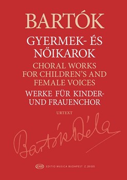 Choral Works for Children's and Female Voices Urtext