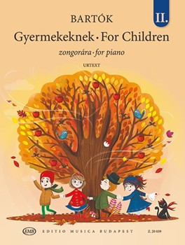 For Children Vol.II. Based on Slovak Folk Tunes. Urtext (BB 53, 1908-1910, rev. 1943)