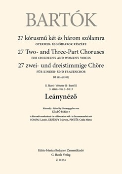 Leanynezo 27 Two- and Three-Part Choruses for Children's and Women's Voices , Volume II, No. 3 (BB 111a, 1935)