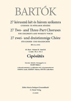 Ciposutes 27 Two- and Three-Part Choruses for Children's and Women's Voices , Volume III, No. 4 (BB 111a, 1935)