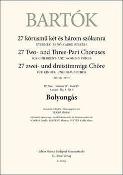 Bolyongas 27 Two- and Three-Part Choruses for Children's and Women's Voices , Volume IV, No. 3 (BB 111a, 1935)