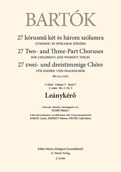 Leanykero 27 Two- and Three-Part Choruses for Children's and Women's Voices , Volume V, No. 3 (BB 111a, 1935)