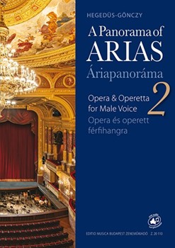 A Panorama of Arias Vol.2. Easy Operatic Arias & Operetta Excerpts for Male Voice