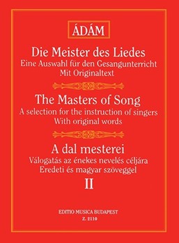 THE MASTERS OF SONG Vol.2 Works of Early English Masters and Beethoven, Weber, Schubert and Mendelssohn for All Species of Voice