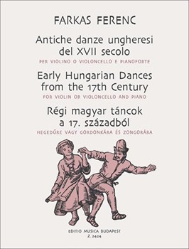 Early Hungarian Dances from the 17. Century for violin (or violoncello) and piano