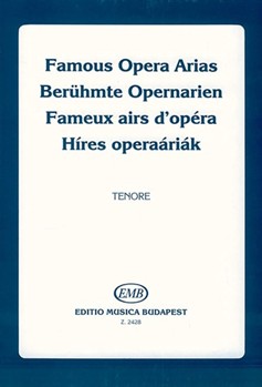 FAMOUS OPERA ARIAS Vol.4 for Tenor, with piano accompaniment
