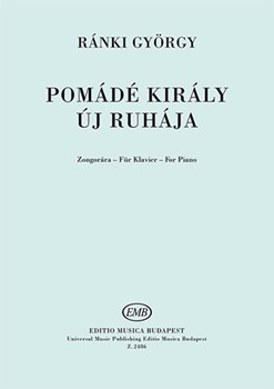 King Pomade's new clothes Easy opera-excerpts for young pianists