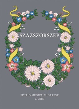 SZAZSZORSZEP 100 Hungarian Folksongs