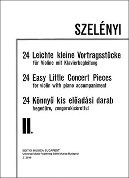 24 Easy Little Concert Pieces Vol. II. Vol.2 for violin with piano accompaniment in the I-III. positions
