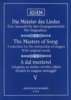 THE MASTERS OF SONG Vol.5 Works of Early Italian, French, English and German Masters for Middle Voice