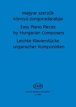 EASY PIANO PIECES BY HUNGARIAN COMPOSERS