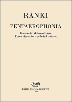 Pentaerophonia Three Pieces for woodwind quintet