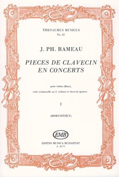 Pieces de clavecin en concerts Vol.1 pour violon (flute), viole (violoncelle ou 2. violon) et clavecin, Concert Nr. 1