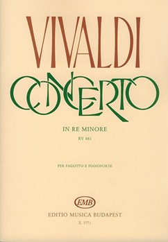 Concerto in re minore per fagotto, archi e cembalo RV 481 (F.VIII. No. 5, P.V. 282)