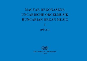HUNGARIAN ORGAN MUSIC Vol.1
