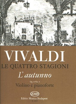 Le quattro stagioni, L'autumno. Op. 8 No.3 RV. 293 (F.I. No. 24, P.V. 257)