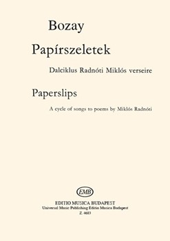 Paper Slips A cycle of songs to poems by Miklos Radnoti for soprano, clarinet and violoncello