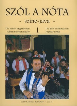 Szol a nota - szine-java Vol.1 The best of Hungarian Popular Songs