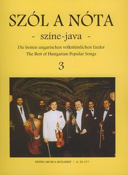 Szol a nota - szine-java Vol.3 The best of Hungarian popular Songs