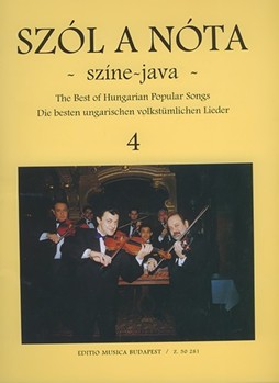 Szol a nota szine-java -45 Hungarian Songs Vol.4 Voice and violin part with piano accompaniment and indication of harmony