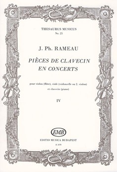 Pieces de clavecin en concerts Vol.4 pour violon (flute), viole (violoncelle ou 2. violon) et clavecin Concert No. 4