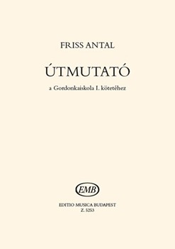 Utmutato a Gordonkaiskola tanitasahoz Vol.1
