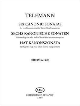 Six Canonic Sonatas for two bassoons or other Tenor-bass Instruments
