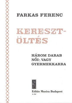 Keresztoltes Harom darab noi- vagy gyermekkarra