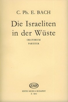 Die Israeliten in der Wuste Oratorium for four soloists, mixed chorus and orchestra