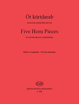 Five Horn Pieces by Hungarian Composers