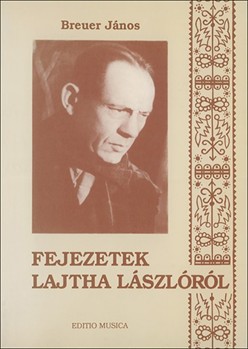 Fejezetek Lajtha Laszlorol