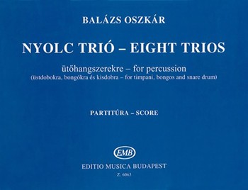 Eight trios for percussion (for timpani, bongos and snare drum)