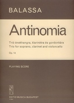 Antinomia Trio for soprano, clarinet and violoncello on poems by I. Leckius and J. Dsida