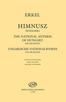 The National Anthem of Hungary (Himnusz) for orchestra