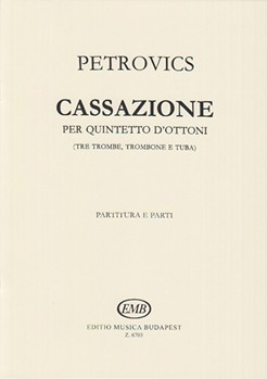 Cassazione per quintetto d'ottoni (for three trumpets, trombone and tuba)