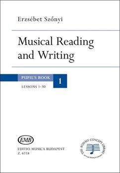 Musical Reading and Writing Vol.1 Pupil's Book (Lessons 1-30)