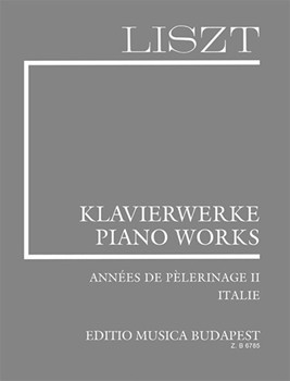 Annees de Pelerinage, Second year - Italy Liszt, Works for Piano Solo, Vol. 7