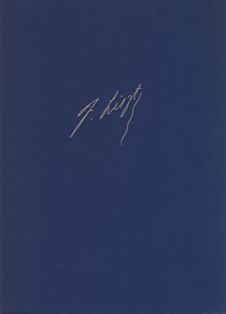 Annees de Pelerinage, Third year Franz Liszt, New Edition of the Complete Works, Series I (Works for piano solo), Vol. 8