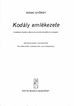 In memoriam Zoltan Kodaly for female voice, mixed chorus and cimbalom (harpsichord or organ)