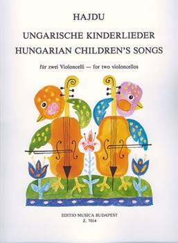 Hungarian Children's Songs for two violoncellos