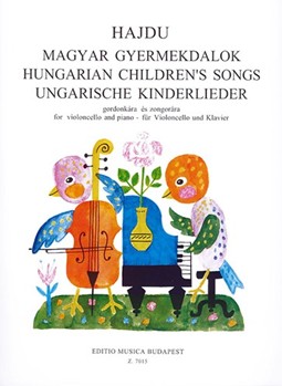 Hungarian Children's Songs for violoncello and piano
