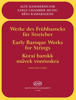 EARLY BAROQUE WORKS FOR STRINGS Trios and quartets with continuo