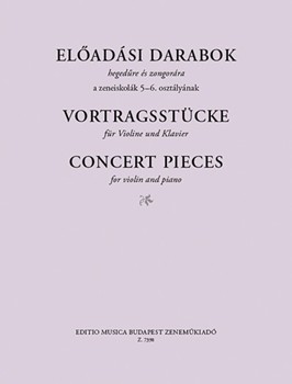 Performance Pieces for violin and piano to the Vols. 5-6 of the Violin Tutor