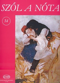 SZÓL A NÓTA Vol.14 Collections of Hungarian Songs