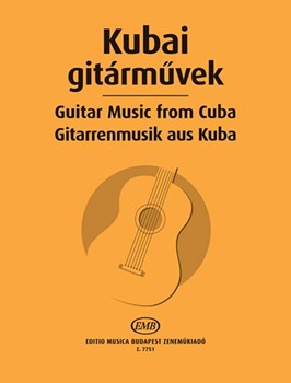 GUITAR MUSIC FROM CUBA