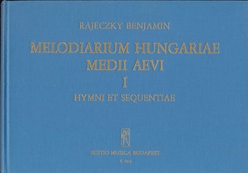 Melodiarium Hungariae Medii Aevi, I. Hymni et sequentiae
